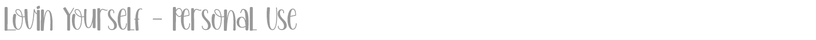 Loving Yourself font preview